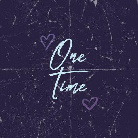 One Time