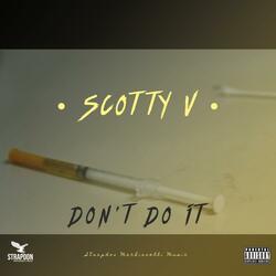 Don't Do It