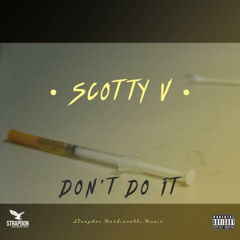 Don't Do It