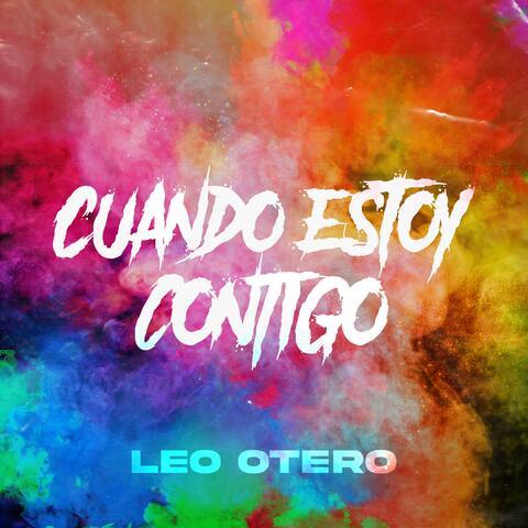 Cuando estoy contigo