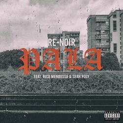PALA (feat. Rico mendossa & Sean Poly)