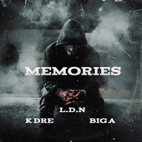 Memories (feat. K Dre & Big A)