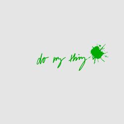 Do My Thing