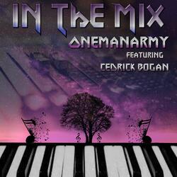 In The Mix (feat. Cedrick Bogan)