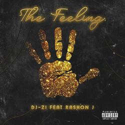 The Feeling (feat. Rashon J)