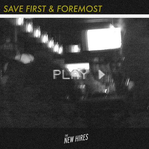 Save First & Foremost