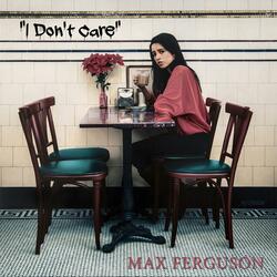 I Don't Care
