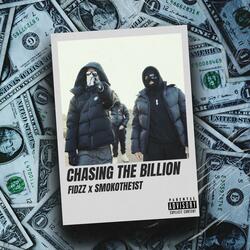 Chasing The Billion (feat. SmokoThe1st)