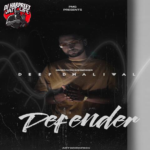 Defender (feat. Deep Dhaliwal)