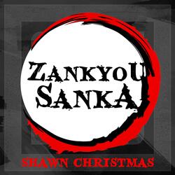Zankyou Sanka (From "Demon Slayer")