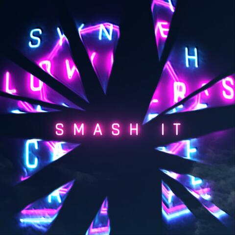 SMASH IT