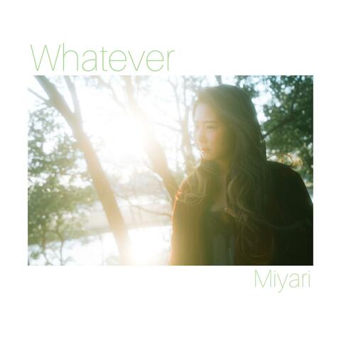 Whatever