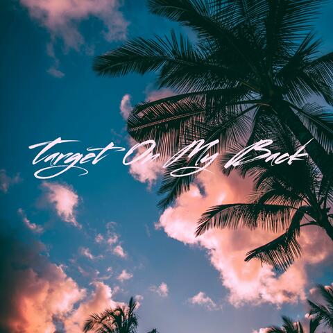 Target On My Back (feat. Jayking)