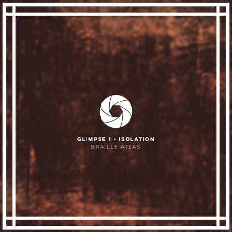 Isolation (Glimpse 1)