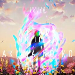 Akuma no Ko : ORCHESTRAL COVER