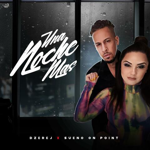 Una Noche Mas (feat. sueno on point)