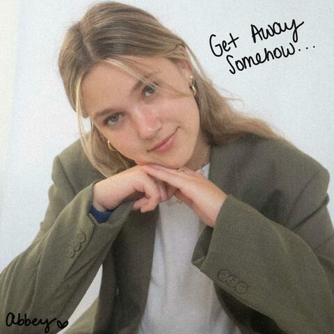 Get Away Somehow