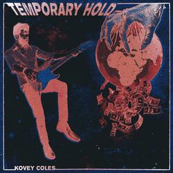 Temporary Hold