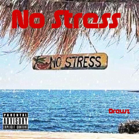 no stress