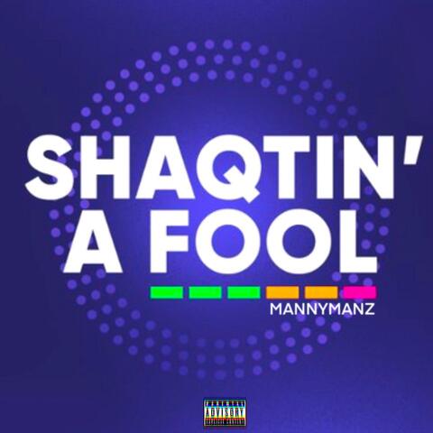 Shaqtin' A Fool