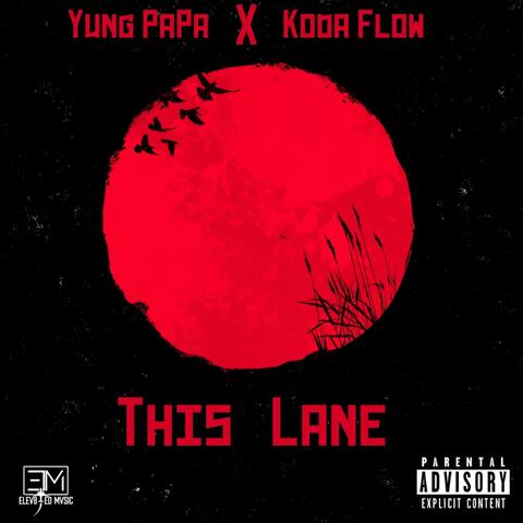 This Lane (feat. Yung PaPa)