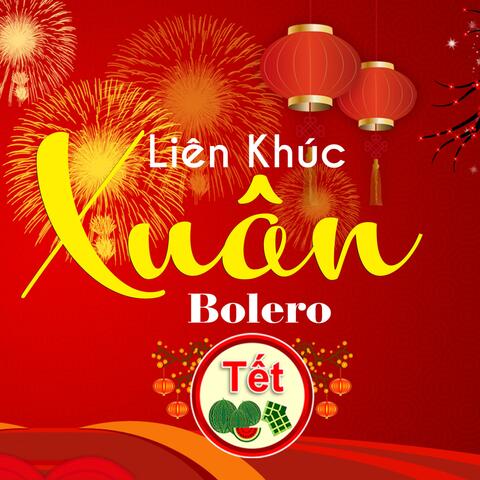 Lien khuc xuan tru tinh hay nhat