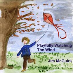 Playfully Watching The Wind