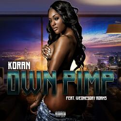 Own Pimp (feat. Wednesday Adams)