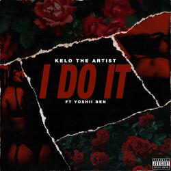 I DO IT (feat. Yoshii Ben)