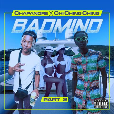 Badmind part 2 (feat. Chi ching ching)
