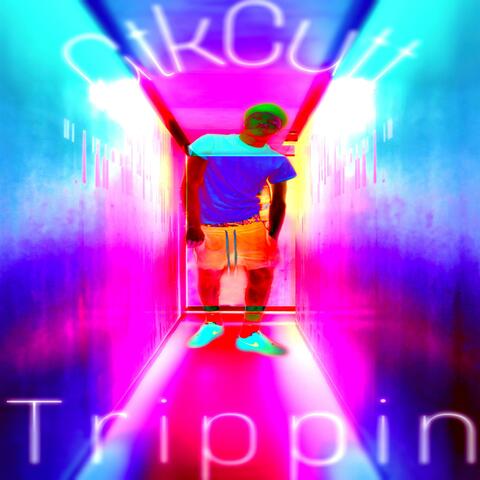 Trippin