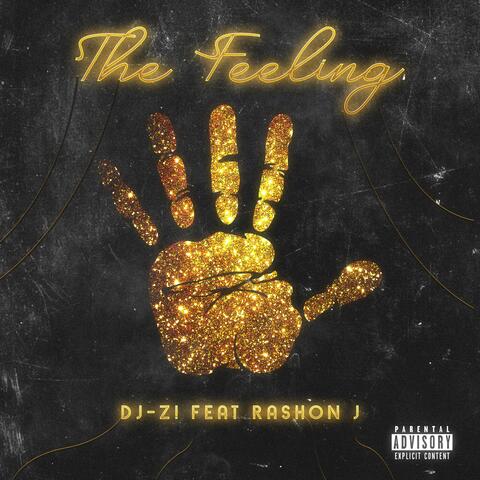 The Feeling (feat. Rashon J) [Radio Edit]