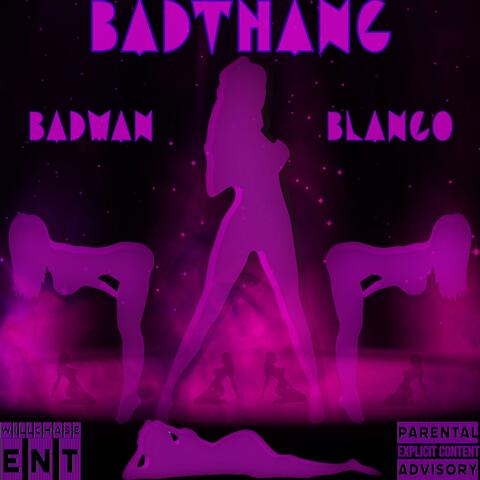 Bad Thang