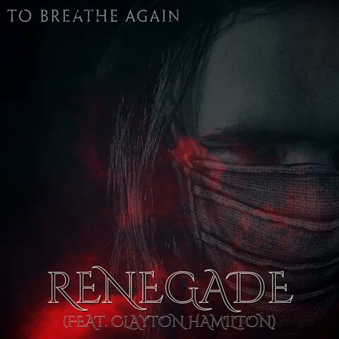 Renegade (feat. Voice of Sylas)