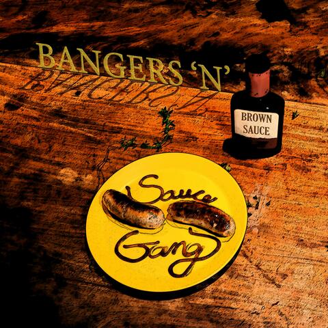 Bangers 'N' Brown Sauce