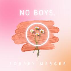no boys.