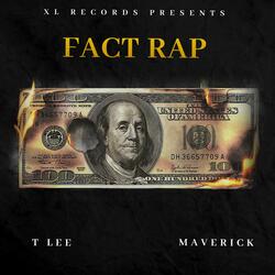 Fact Rap (feat. T LEE & Maverick)
