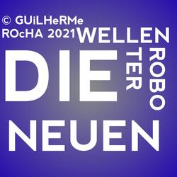 Die Neuen Wellenroboter