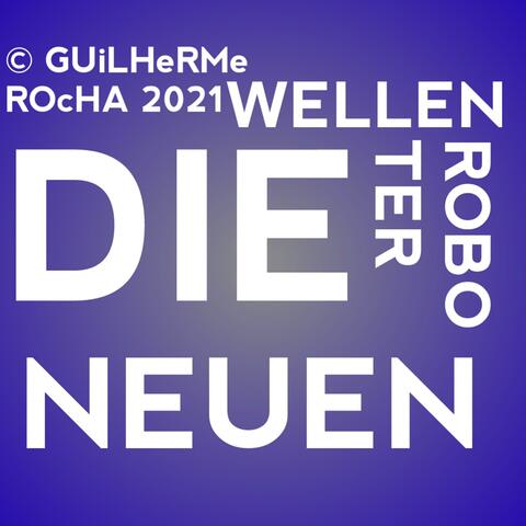 Die Neuen Wellenroboter