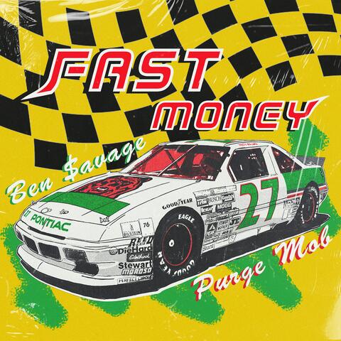 FAST MONEY (feat. Purge Mob)