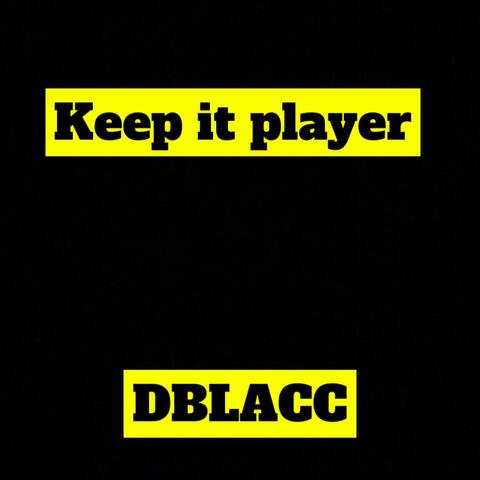 Keep it Playa