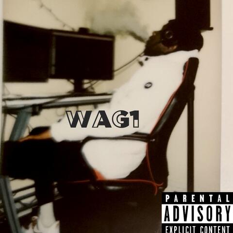 Wag1 (feat. Sinista Tha Great)