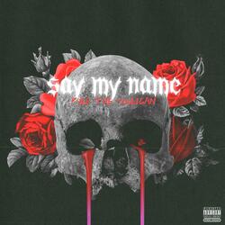 Say My Name