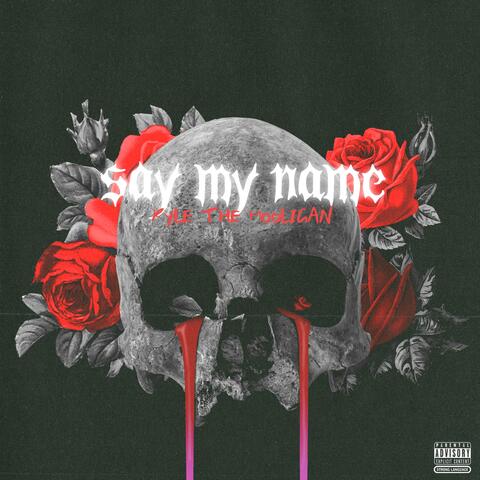 Say My Name