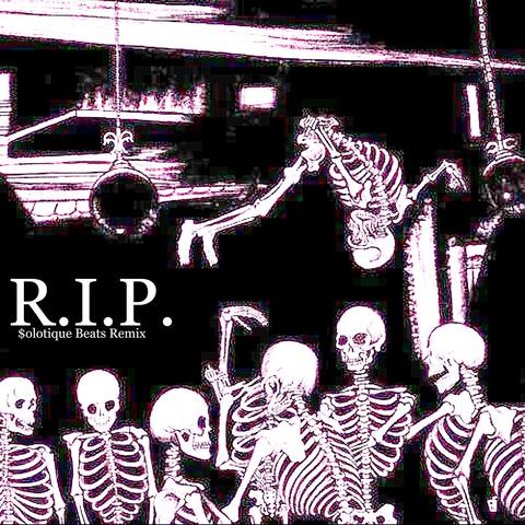 R.I.P.