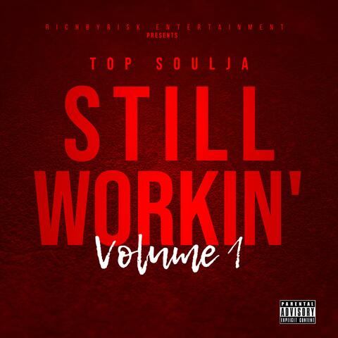 Still Workin'