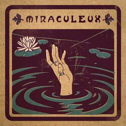 Miraculeux
