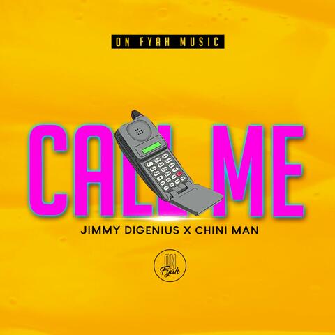 Call Me (feat. Chini Man)
