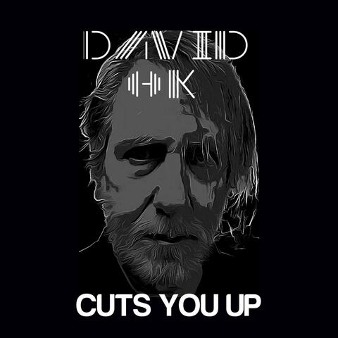 CUTS YOU UP