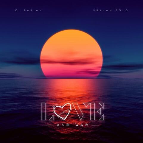 Love & War (feat. Drizzy Savage)